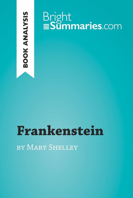 BrightSummaries.com - Frankenstein by Mary Shelley (Book Ana ... - cover