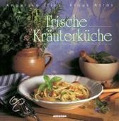 Frische Kräuterküche