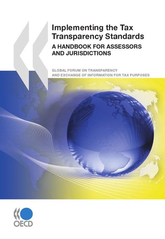 Implementing the Tax Transparency Standards (ebook), Oecd Publishing ...