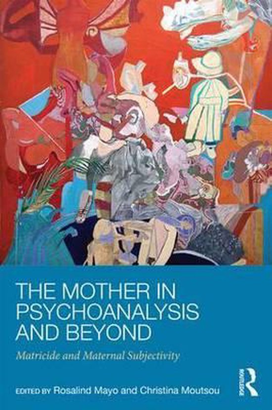Mother In Psychoanalysis & Beyond - cover