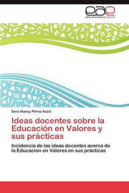 Ideas docentes sobre la Educación en Valores y sus prácticas