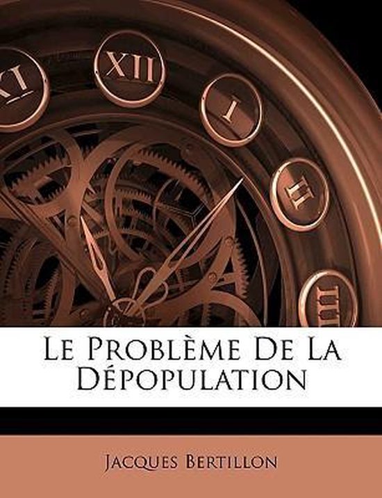 Le Problème de la Dépopulation