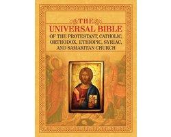 Omslag van THE Universal Bible of the Protestant, Catholic, Orthodox, Ethiopic, Syriac, and Samaritan Church