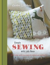 Creative Makers - Creative Makers: Simple Sewing with Lola Nova