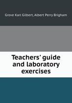 Teachers' guide and laboratory exercises