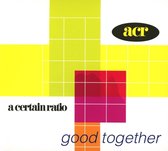 A Certain Ratio - Good Together (CD)