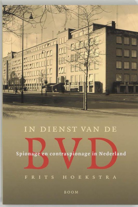 In dienst van de BVD - Frits Hoekstra | Do-index.org