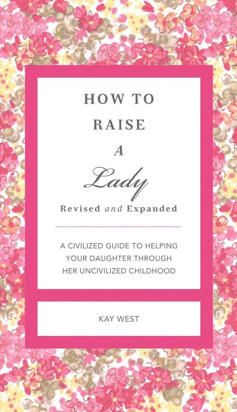 How to Raise a Lady Revised & Updated - cover