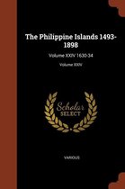 The Philippine Islands 1493-1898