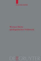 Werner Elerts apologetisches Frühwerk