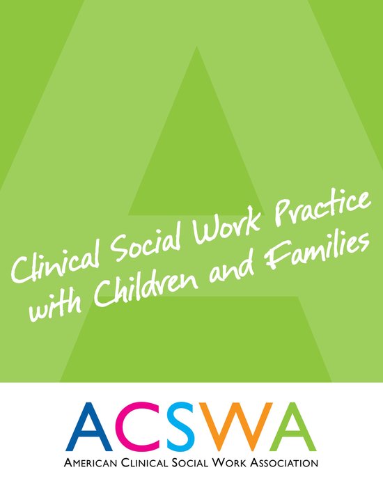 Clinical Social Work Practice with Children and Families - cover
