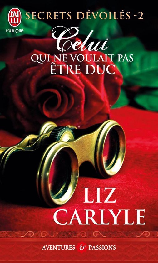Secrets dévoilés 2 - Secrets dévoilés (Tome 2) - Celui qui ne voulait pas être duc