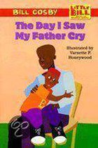Little Bill Books for Beginning Readers (Hardcover)-The Day I Saw My Father Cry