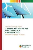 O ensino de Ciencias nos anos iniciais e a abordagem CTS