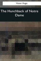 The Hunchback of Notre Dame