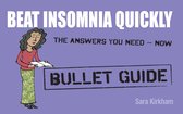 Beat Insomnia Quickly: Bullet Guides