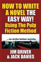 How to Write a Novel the Easy Way