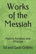 Works of the Messiah