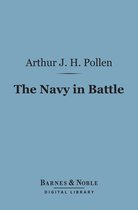 Barnes & Noble Digital Library - The Navy in Battle (Barnes & Noble Digital Library)