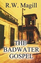 The Badwater Gospel