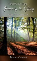 Heaven or Bust: Journey to Glory