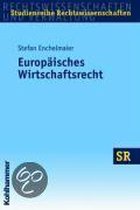 Europäisches Wirtschaftsrecht