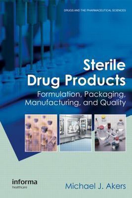 Boek 'Sterile Drug Products' met afbeeldingen van flacons, een laboratoriumomgeving en medische benodigdheden. Ondertitel: Formulation, Packaging, Manufacturing, and Quality.