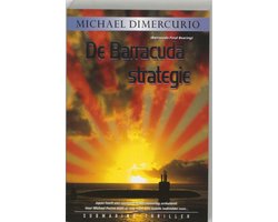De Barracuda strategie