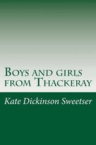Boys and Girls from Thackeray