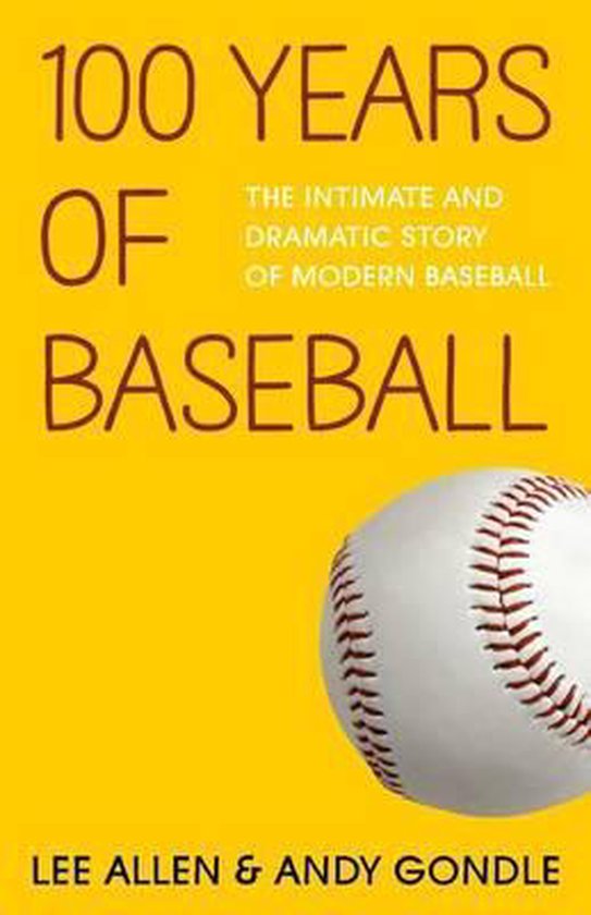 100 Years of Baseball