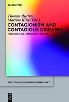 Contagionism and Contagious Diseases: Medicine and Literature 1880-1933