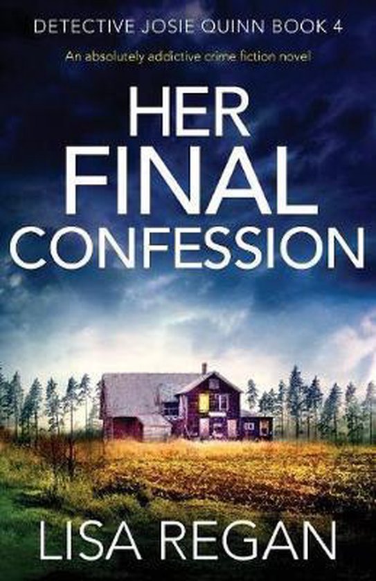 Detective Josie Quinn- Her Final Confession - cover