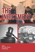 The Indictment Series 1