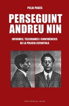 Base Històrica 152 - Perseguint Andreu Nin