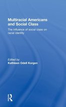 Multiracial Americans and Social Class