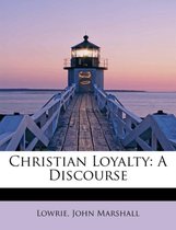 Christian Loyalty