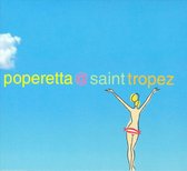 Popererra@ St Tropez
