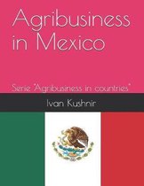 Agribusiness in Mexico