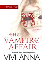 The Vampire Affair 5 - The Vampire Affair: Part Five: Billionaires After Dark
