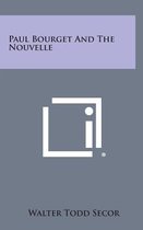 Paul Bourget and the Nouvelle