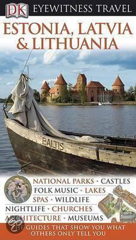 Dk Eyewitness Travel Guide Estonia, Latvia, & Lithuania