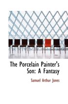 The Porcelain Painter's Son