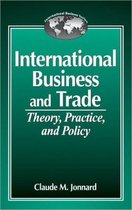 International Business and TradeTheory, Practice, and Policy