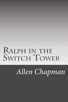 Ralph in the Switch Tower