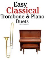 Easy Classical Trombone & Piano Duets