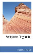 Scripture Biography