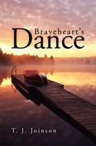 Braveheart's Dance