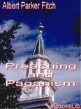 Preaching and Paganism