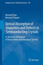 Springer Series in Solid-State Sciences 169 - Optical Absorption of Impurities and Defects in Semiconducting Crystals