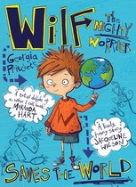 Wilf the Mighty Worrier 1 - Wilf the Mighty Worrier Saves the World